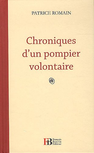 couverture de : Chroniques d'un pompier volontaire